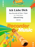 Ich Liebe Dich by Grieg Edvard - Mourey Colette - for Bass Recorder and Piano (Bass Recorder and Piano)