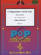 L'important c'est la Rose by Becaud Gilbert - Norman Tailor - for Brass Band (Brass Band)