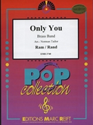 Only You by Ram Buck - Norman Tailor - for Brass Band (Brass Band)