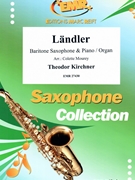 Landler by Kirchner Theodor - Mourey Colette - for Baritone Saxophone and Organ (Baritone Saxophone and Organ)