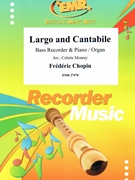 Largo and Cantabile by Chopin Frederic - Mourey Colette - for Bass Recorder and Piano (Bass Recorder and Piano)