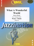 What A Wonderful World by Thiele and Weiss - Norman Tailor - for Brass Band (Brass Band)