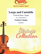 Largo and Cantabile by Chopin Frederic - Mourey Colette - for Violin and Organ (Violin and Organ)
