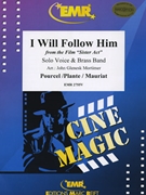 I Will Follow Him by Pourcel and Plante and Mauriat - Mortimer John Glenesk - for Solo Voice and Brass Band (Solo Voice and Brass Band)