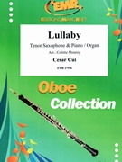 Lullaby by Cui Cesar - Mourey Colette - for Tenor Saxophone and Piano (Tenor Saxophone and Piano)