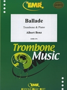 Ballade by Benz Albert for Trombone and Piano (Trombone and Piano)