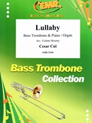 Lullaby by Cui Cesar - Mourey Colette - for Bass Trombone and Piano (Bass Trombone and Piano)