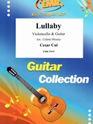 Lullaby by Cui Cesar - Mourey Colette - for Violoncello and Guitar (Violoncello and Guitar)
