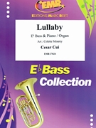 Lullaby by Cui Cesar - Mourey Colette - for Eb Bass and Organ (Eb Bass and Organ)