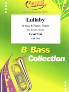 Lullaby by Cui Cesar - Mourey Colette - for Bb Bass and Piano (Bb Bass and Piano)