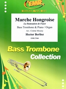 Marche Hongroise by Berlioz Hector - Mourey Colette - for Bass Trombone and Organ (Bass Trombone and Organ)