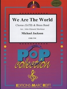 We Are The World by Jackson Michael - Mortimer John Glenesk - for Chorus (Chorus (SATB) and Brass Band)