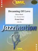 Dreaming Of Love by Liszt Franz - Norman Tailor - for Brass Band (Brass Band)