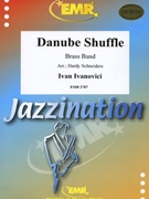 Danube Shuffle by Ivanovici Ivan - Hardy Schneiders - for Brass Band (Brass Band)