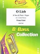 O Lieb by Liszt Franz - Mourey Colette - for Bb Bass and Organ (Bb Bass and Organ)