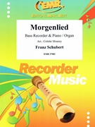 Morgenlied by Schubert Franz - Mourey Colette - for Bass Recorder and Organ (Bass Recorder and Organ)