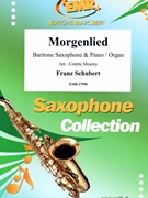Morgenlied by Schubert Franz - Mourey Colette - for Baritone Saxophone and Organ (Baritone Saxophone and Organ)