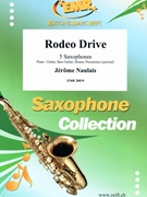 Rodeo Drive by Naulais Jerome for 5 Saxophones (5 Saxophones (S(A)A(T)A(T)TB) (Piano / Guitar Bass Guitar Drums Percussion (optional)))