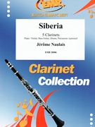 Siberia by Naulais Jerome for 5 Clarinets and Rhythm Section (5 Clarinets and Rhythm Section (Piano Bass Drums) (Piano / Guitar Bass Guitar Drums Percussion (optional)))