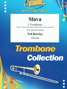 Slava by Barclay Ted - Naulais Jerome - for 5 Trombones (5 Trombones (Piano / Guitar Bass Guitar Drums Percussion (optional)))