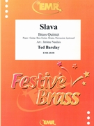 Slava by Barclay Ted - Naulais Jerome - for 2 Trumpets 2 Trombones and Tuba (2 Trumpets 2 Trombones and Tuba (Bass Trombone) (Piano / Guitar Bass Guitar Drums Percussion (optional)))