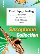 That Happy Feeling by Richards Scott - Naulais Jerome - for 5 Saxophones (5 Saxophones (S(A)A(T)A(T)TB) (Piano / Guitar Bass Guitar Drums Percussion (optional)))