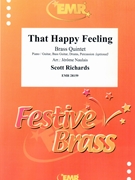 That Happy Feeling by Richards Scott - Naulais Jerome - for 2 Trumpets Horn Trombone and Tuba (2 Trumpets Horn Trombone and Tuba (Piano / Guitar Bass Guitar Drums Percussion (optional)))