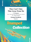 They Can't Take That Away From Me by Gershwin George - Naulais Jerome - for 5 Trumpets (5 Trumpets (Piano / Guitar Bass Guitar Drums Percussion (optional)))