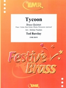 Tycoon by Barclay Ted - Naulais Jerome - for 3 Trumpets Horn and Trombone (3 Trumpets Horn and Trombone (Piano / Guitar Bass Guitar Drums Percussion (optional)))