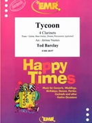 Tycoon by Barclay Ted - Naulais Jerome - for 4 Clarinets (4 Clarinets (Piano Guitar Bass Drums optional) (Piano / Guitar Bass Guitar Drums Percussion (optional)))