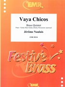 Vaya Chicos by Naulais Jerome for 2 Trumpets and 3 Trombones (2 Trumpets and 3 Trombones (Piano / Guitar Bass Guitar Drums Percussion (optional)))