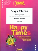 Vaya Chicos by Naulais Jerome for 2 Trumpets Horn Trombone and Drums (2 Trumpets Horn Trombone and Drums (Piano / Guitar Bass Guitar Drums Percussion (optional)))