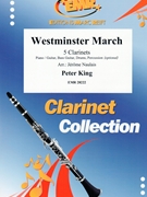 Westminster March by King Peter - Naulais Jerome - for 5 Clarinets and Rhythm Section (5 Clarinets and Rhythm Section (Piano Bass Drums) (Piano / Guitar Bass Guitar Drums Percussion (optional)))