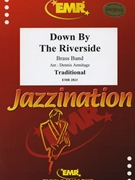 Down By The Riverside by Armitage Dennis for Brass Band (Brass Band)