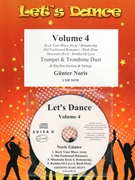 Let's Dance Volume 4 by Noris Gunter for Trumpet Trombone and Rhythm Section and Strings (Trumpet Trombone and Rhythm Section and Strings (+ CD Play Back / Play Along optional))