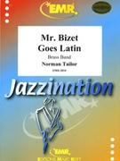 Mr. Bizet Goes Latin by Tailor Norman for Brass Band (Brass Band)