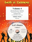 Let's Dance Volume 4 by Noris Gunter for 3 Clarinets w/ Audio (3 Clarinets and CD Play Back / Play Along)