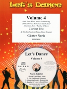 Let's Dance Volume 4 by Noris Gunter for 3 Clarinets and Rhythm Section (3 Clarinets and Rhythm Section (Piano Bass Drums) (+ CD Play Back / Play Along optional))