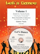 Let's Dance Volume 1 by Noris Gunter for 2 Trumpets 2 Trombones and Piano (2 Trumpets 2 Trombones and Piano (+ Play Back / Play Along CD optional))