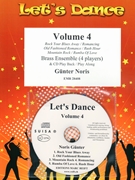Let's Dance Volume 4 by Noris Gunter for 2 Trumpets 2 Trombones and Drums (2 Trumpets 2 Trombones and Drums (+ Play Back / Play Along CD optional))