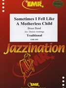 Sometimes I Feel Like A Motherless Child by Traditional - Armitage Dennis - for Brass Band (Brass Band)