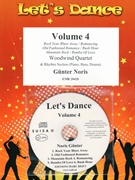 Let's Dance Volume 4 by Noris Gunter for Woodwind Quartet and Rhythm Section (Woodwind Quartet and Rhythm Section (Piano Bass Drums) (+ CD Play Back / Play Along optional))