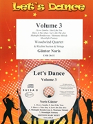 Let's Dance Volume 3 by Noris Gunter for Woodwind Quartet and Rhythm Section and Strings (Woodwind Quartet and Rhythm Section and Strings (+ CD Play Back / Play Along optional))