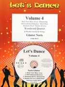 Let's Dance Volume 4 by Noris Gunter for Woodwind Quartet and Rhythm Section and Strings (Woodwind Quartet and Rhythm Section and Strings (+ CD Play Back / Play Along optional))