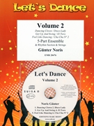 Let's Dance Volume 2 by Noris Gunter for 5 - Part Ensemble and Rhythm Section and Strings (5 - Part Ensemble and Rhythm Section and Strings (+ CD Play Back / Play Along optional))