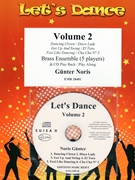 Let's Dance Volume 2 by Noris Gunter for 2 Trumpets 2 Trombones and Tuba (2 Trumpets 2 Trombones and Tuba (Bass Trombone) (+ Play Back / Play Along CD optional))