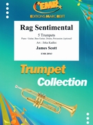 Rag Sentimental by Scott James - Jirka Kadlec - for 5 Trumpets and Piano (5 Trumpets and Piano (Piano / Guitar Bass Guitar Drums Percussion (optional)))