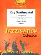 Rag Sentimental by Scott James - Jirka Kadlec - for 4 Saxophones (4 Saxophones (S(A)A(T)A(T)B) (Piano / Guitar Bass Guitar Drums Percussion (optional)))