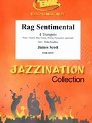Rag Sentimental by Scott James - Jirka Kadlec - for 4 Trumpets and Piano (4 Trumpets and Piano (Piano / Guitar Bass Guitar Drums Percussion (optional)))