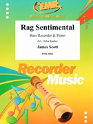 Rag Sentimental by Scott James - Jirka Kadlec - for Bass Recorder and Piano (Bass Recorder and Piano)